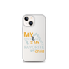 My Son-In-Law Is My Favorite Child Clear Case for iPhone®