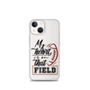 My Heart Is On That Field Clear Case for iPhone®