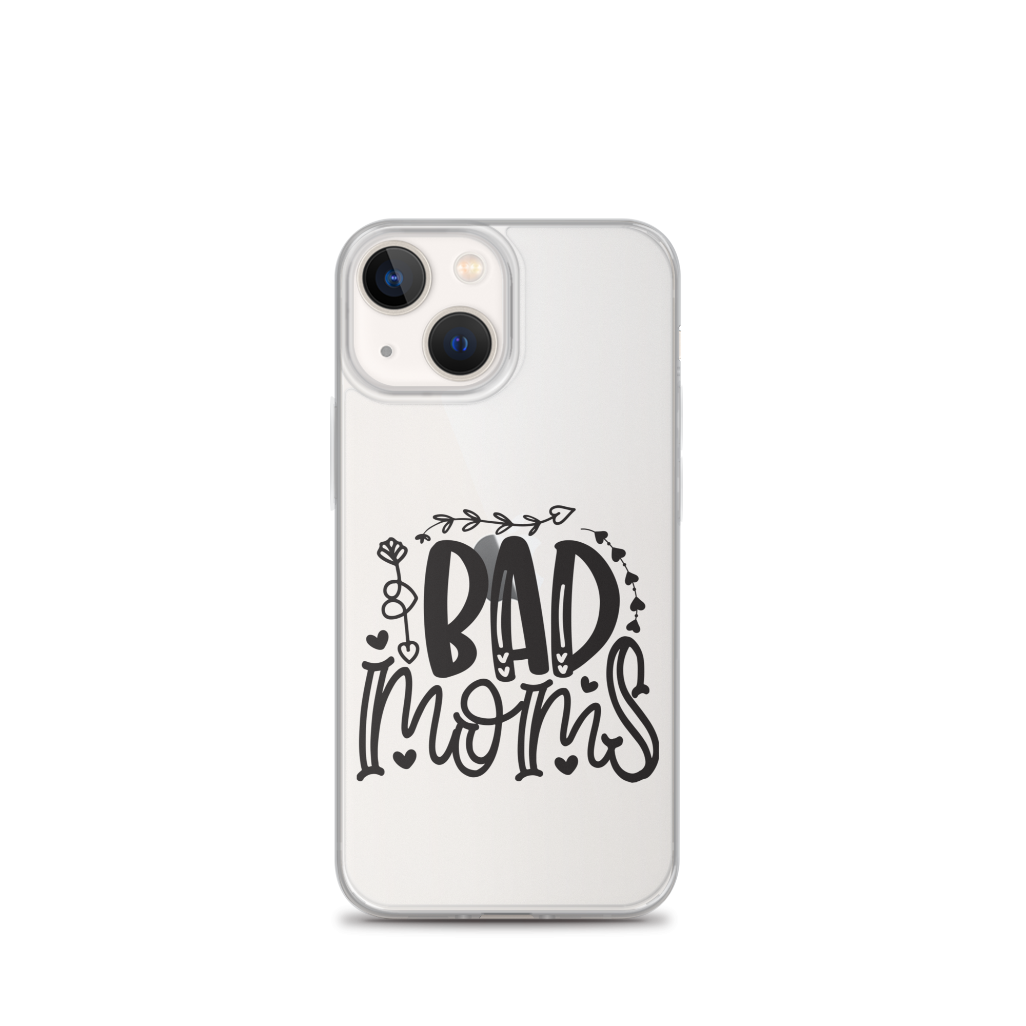 Bad Moms Clear Case for iPhone®