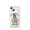 All Mama Wants Is A Silent Night Clear Case for iPhone®