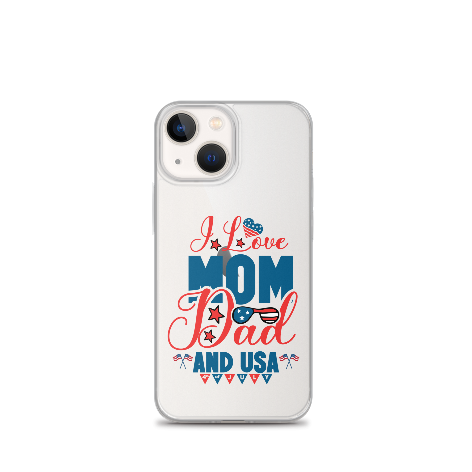 I Love Mom, Dad And USA Clear Case for iPhone®