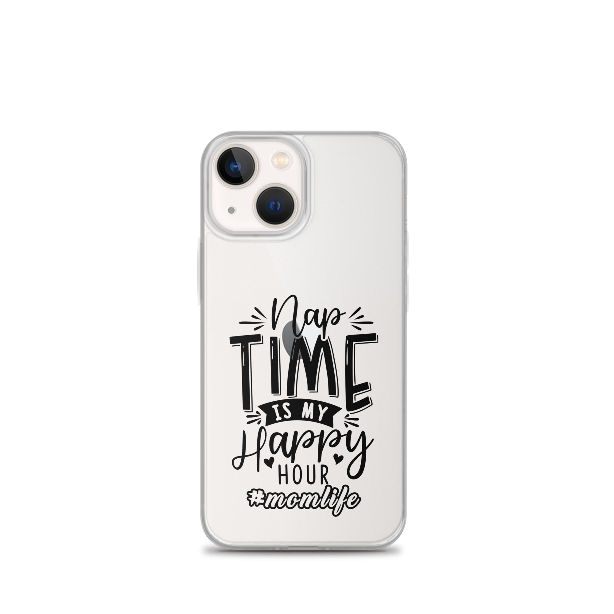 Nap Time Is My Happy Hour Clear Case for iPhone®