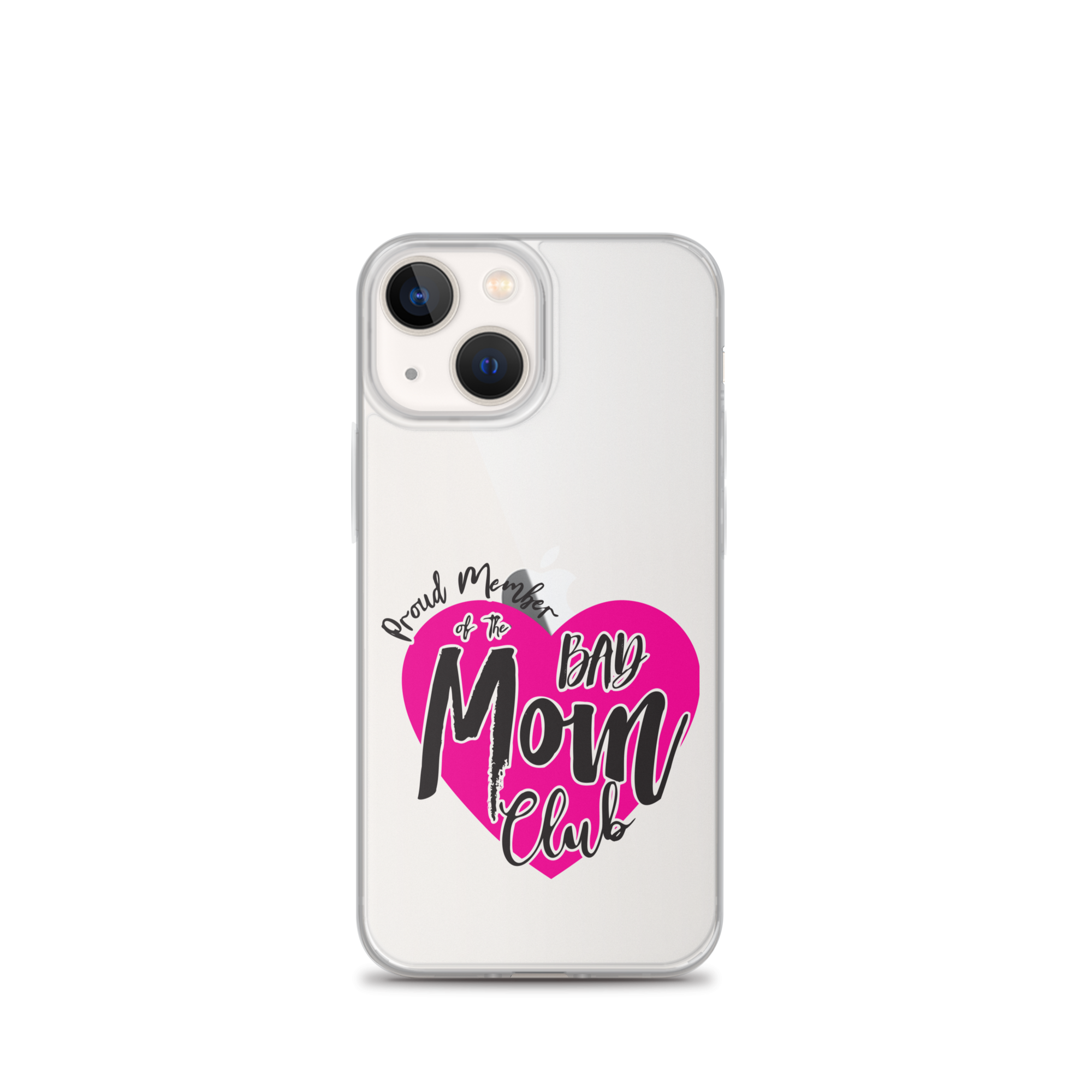 Proud Member Of The Bas Mom Club Clear Case for iPhone®