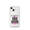 Proud Member Of The Bas Mom Club Clear Case for iPhone®