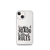 Grandpa A Dad Without Rules Clear Case for iPhone®