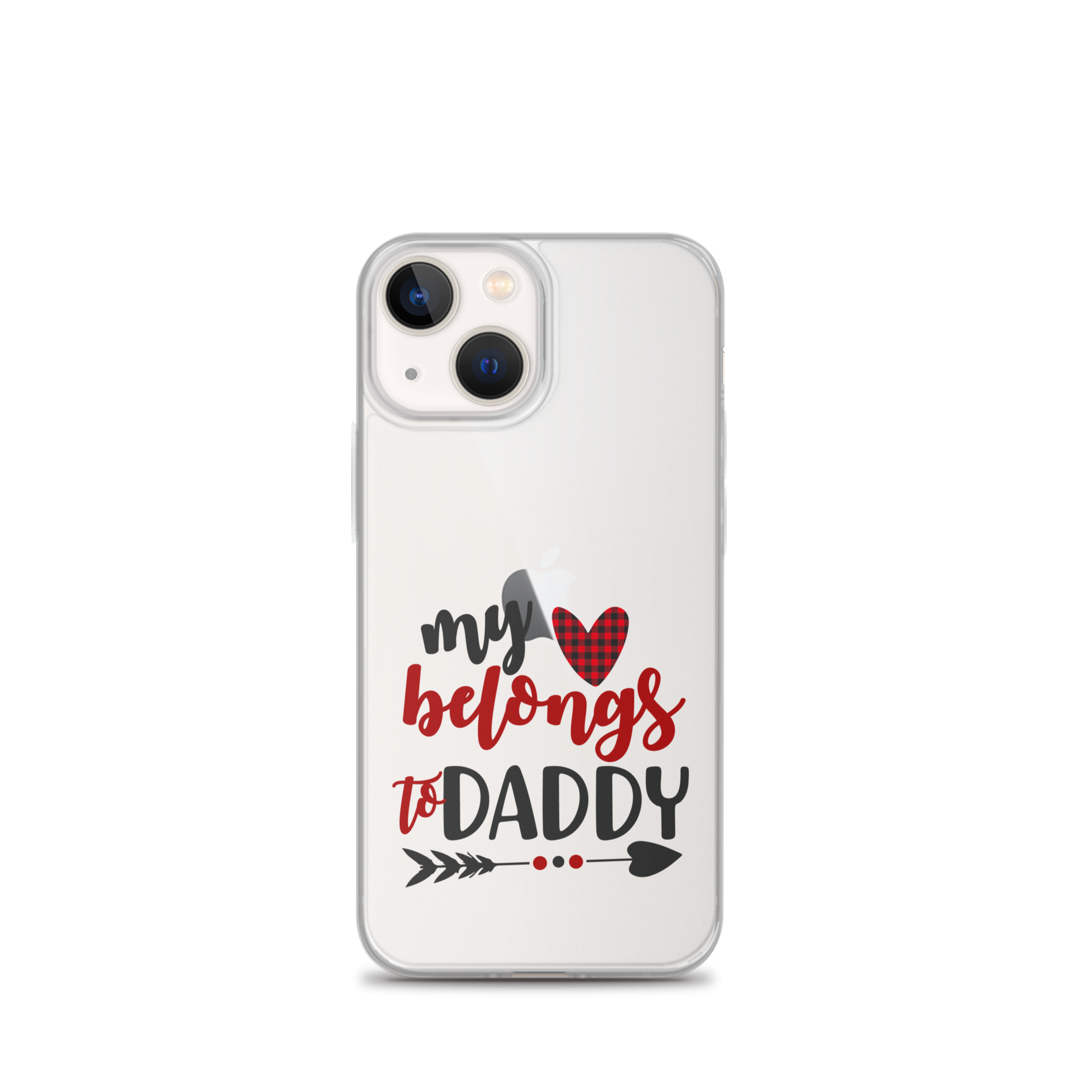 My Heart Belongs To Daddy Clear Case for iPhone®