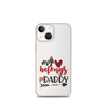 My Heart Belongs To Daddy Clear Case for iPhone®