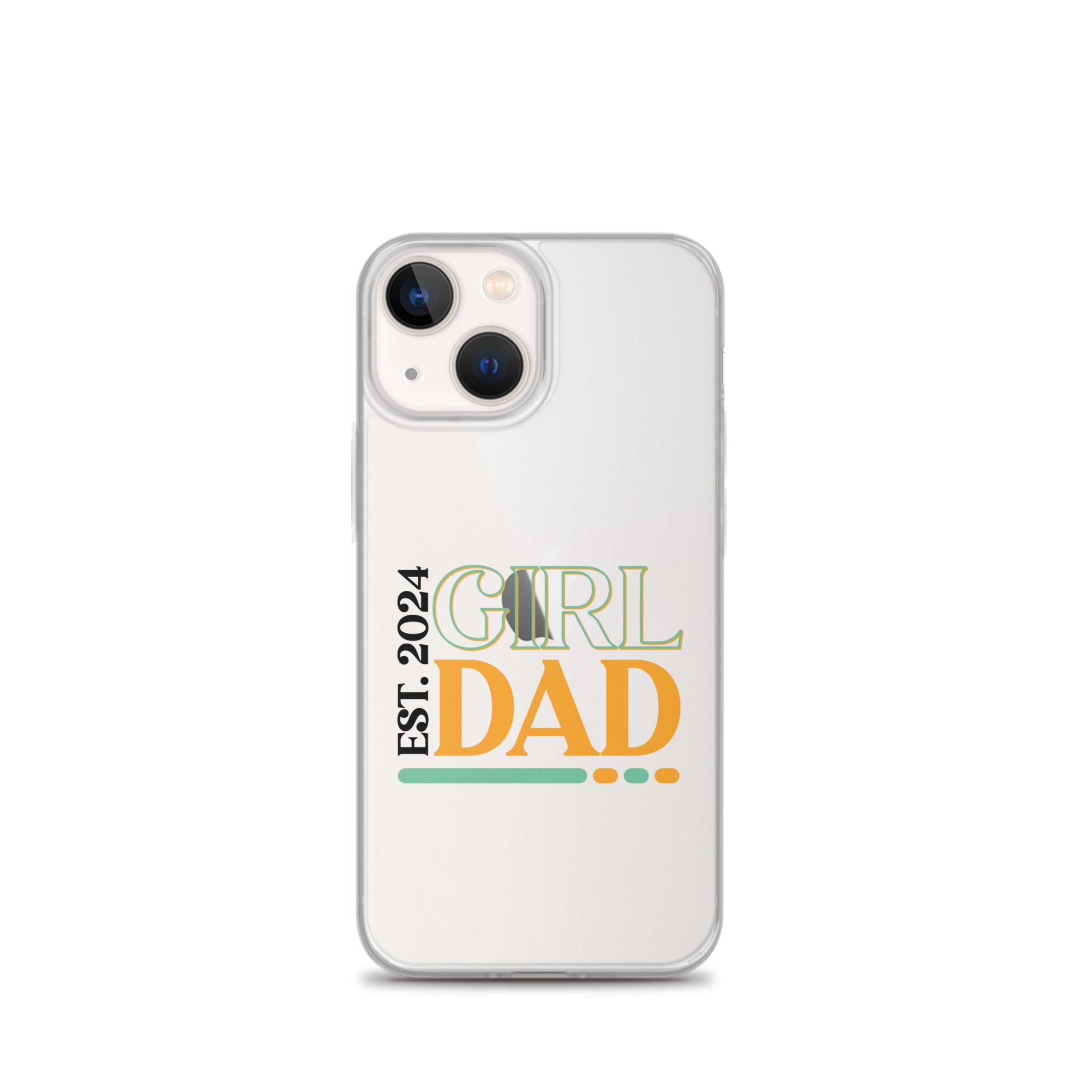 Girl Dad Est. 2024 Clear Case for iPhone®