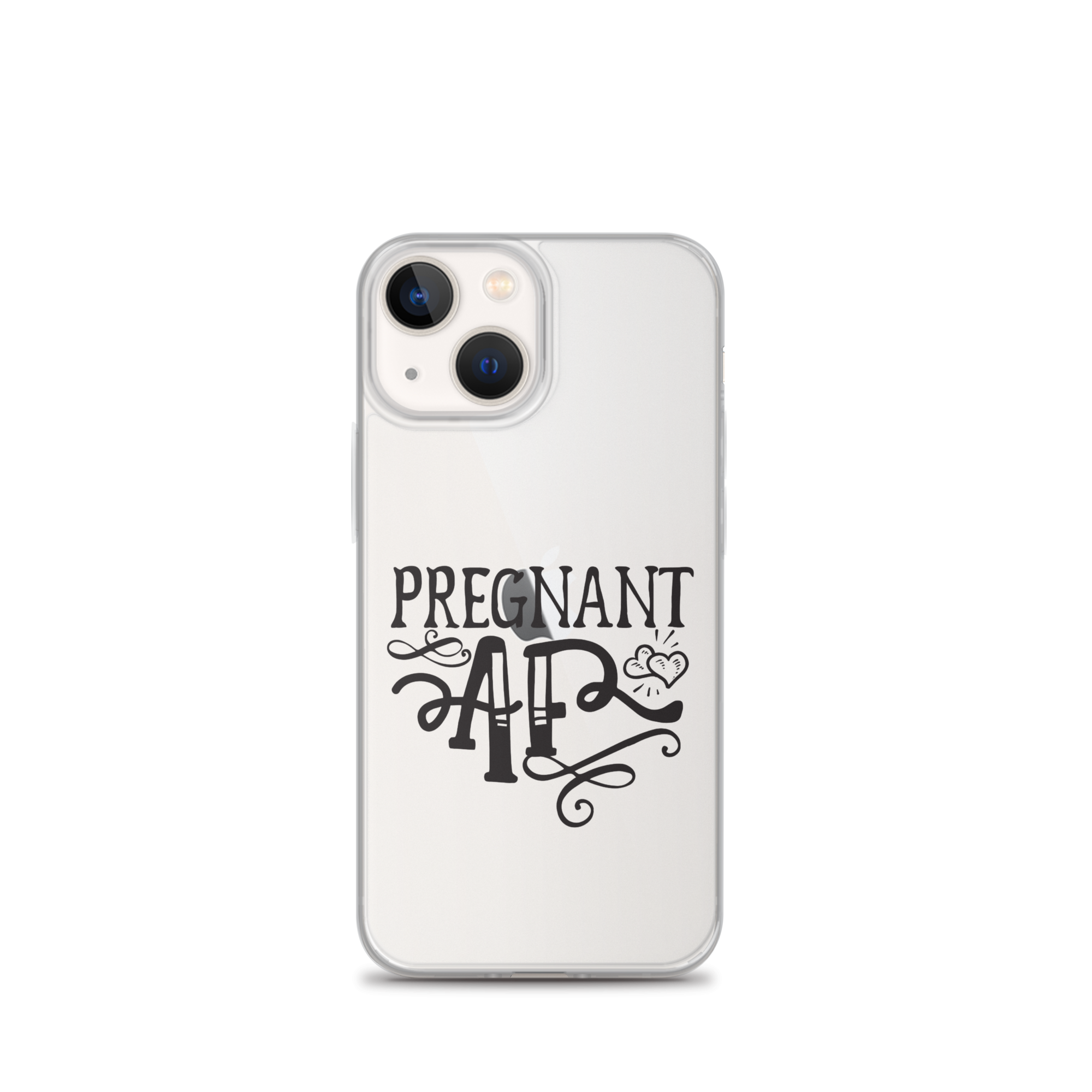 Pregnant AF Clear Case for iPhone®