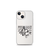 Pregnant AF Clear Case for iPhone®