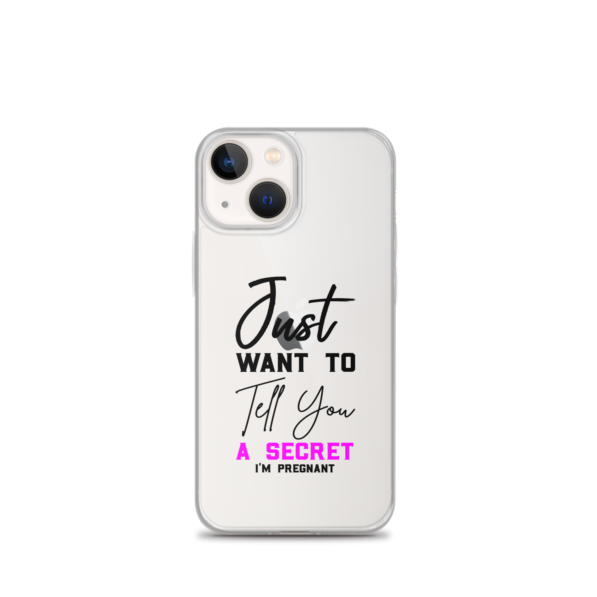 Just Want to Tell You A Secret I'm Pregnant Clear Case for iPhone®