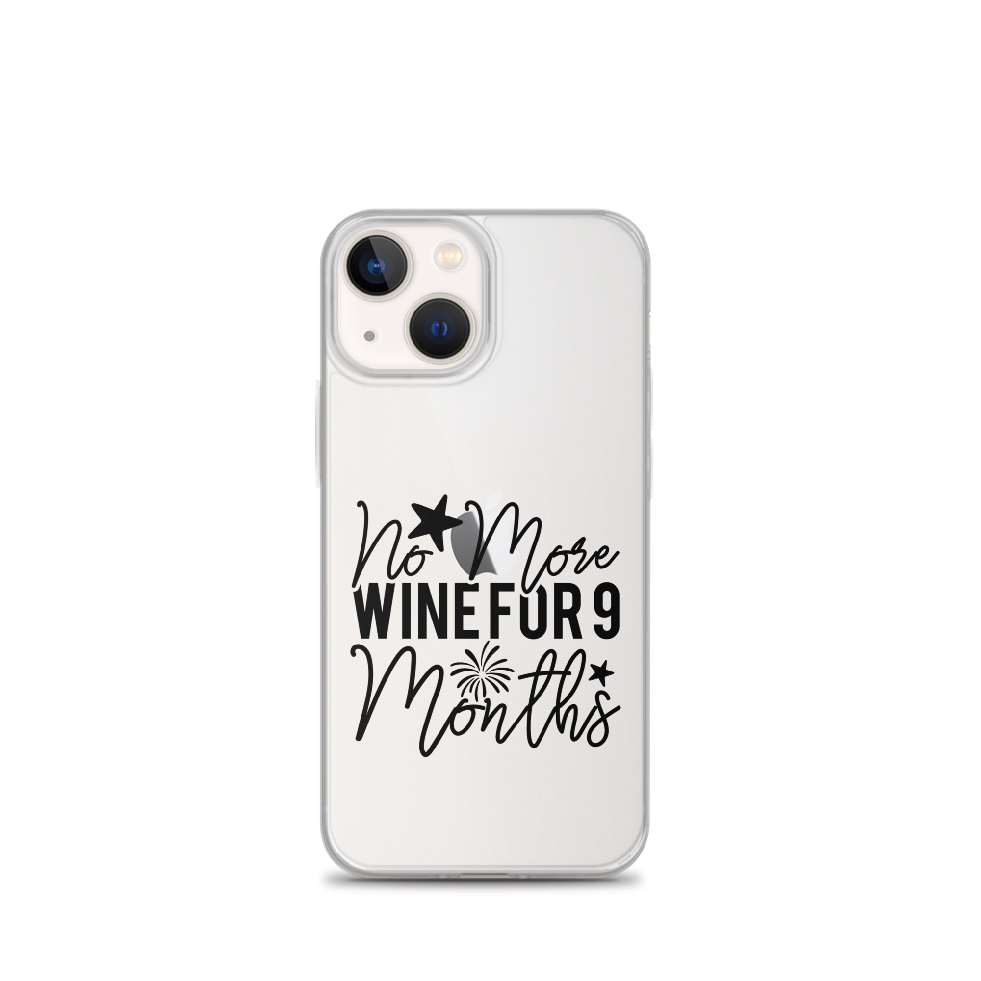 No More Wine For 9 Months Clear Case for iPhone®