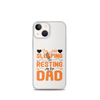 I'm Not Sleeping, I'm Resting My Eyes, Dad Clear Case for iPhone®