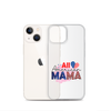 All American Mama Clear Case for iPhone®