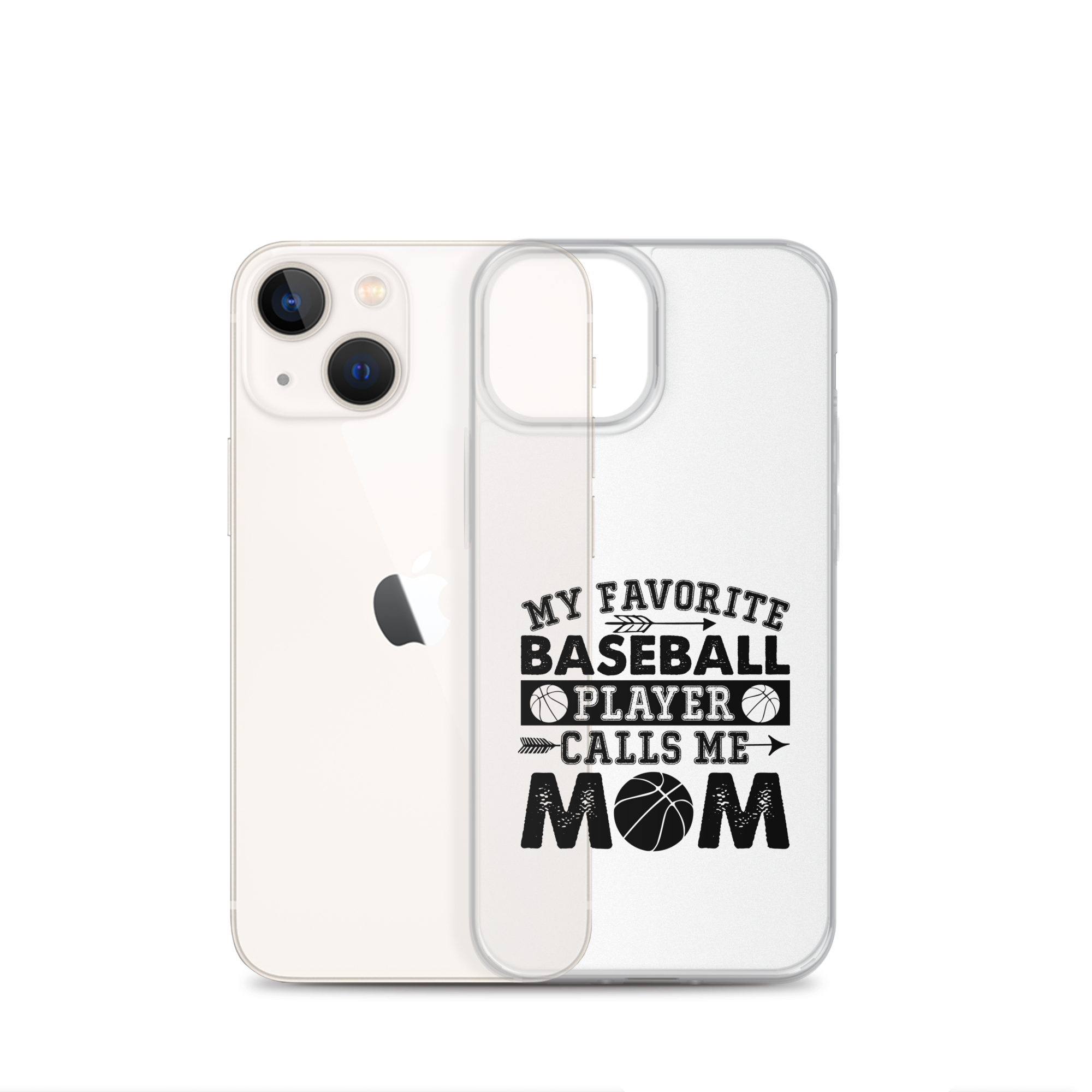 My Favorite Baseball Player Calls Me Mom Clear Case for iPhone®