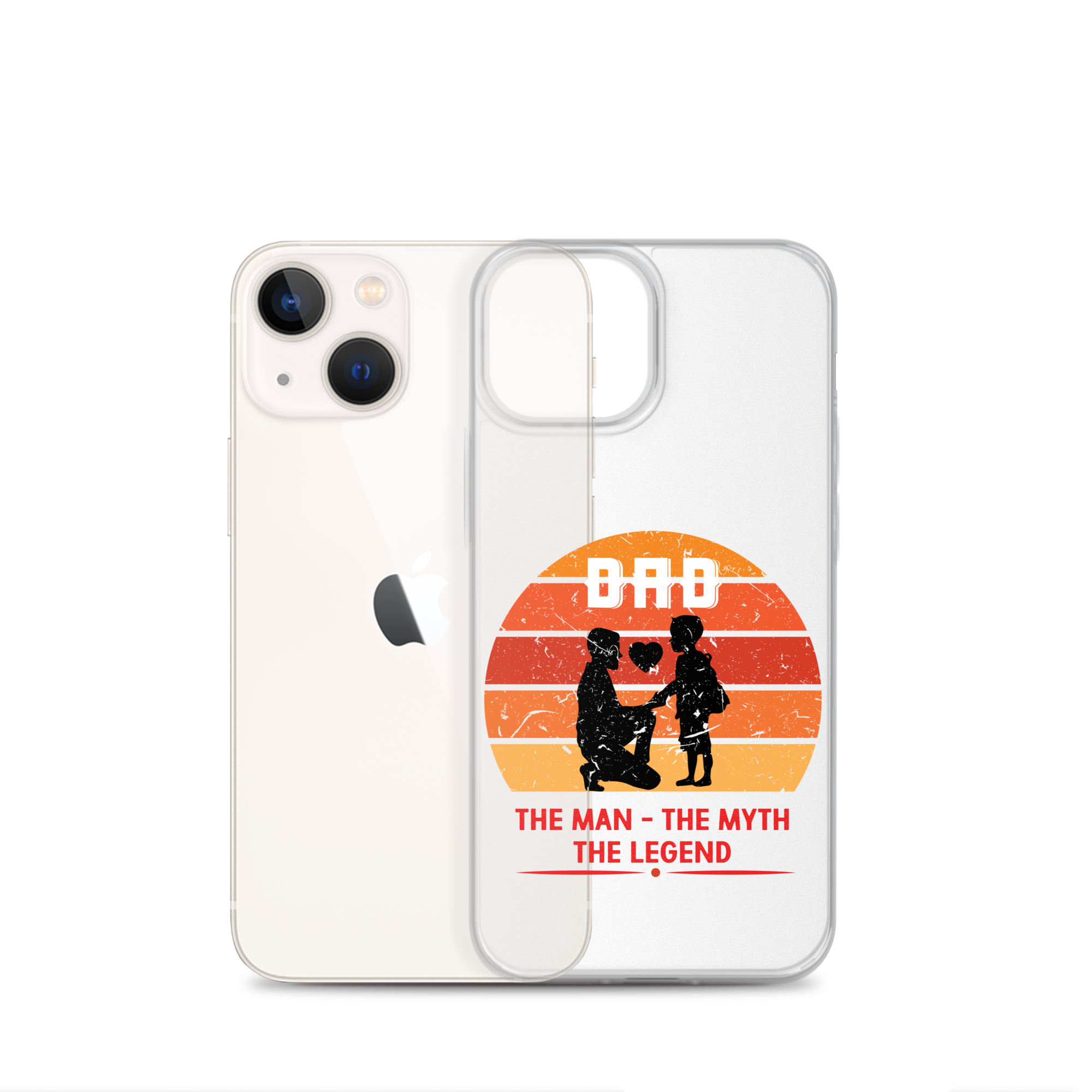 Dad The Man The Myth The Legend Clear Case for iPhone®