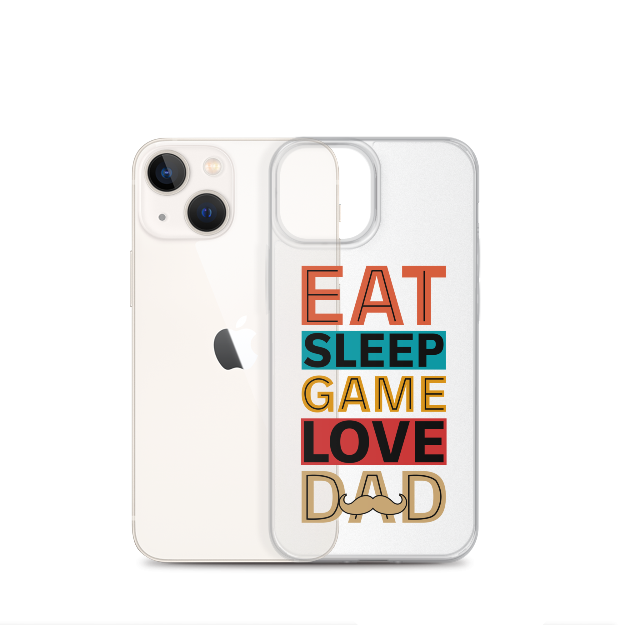 Eat Sleep Game Love Dad Clear Case for iPhone®