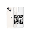 It's Not A Dad Bod It's A Father Figure Clear Case for iPhone®