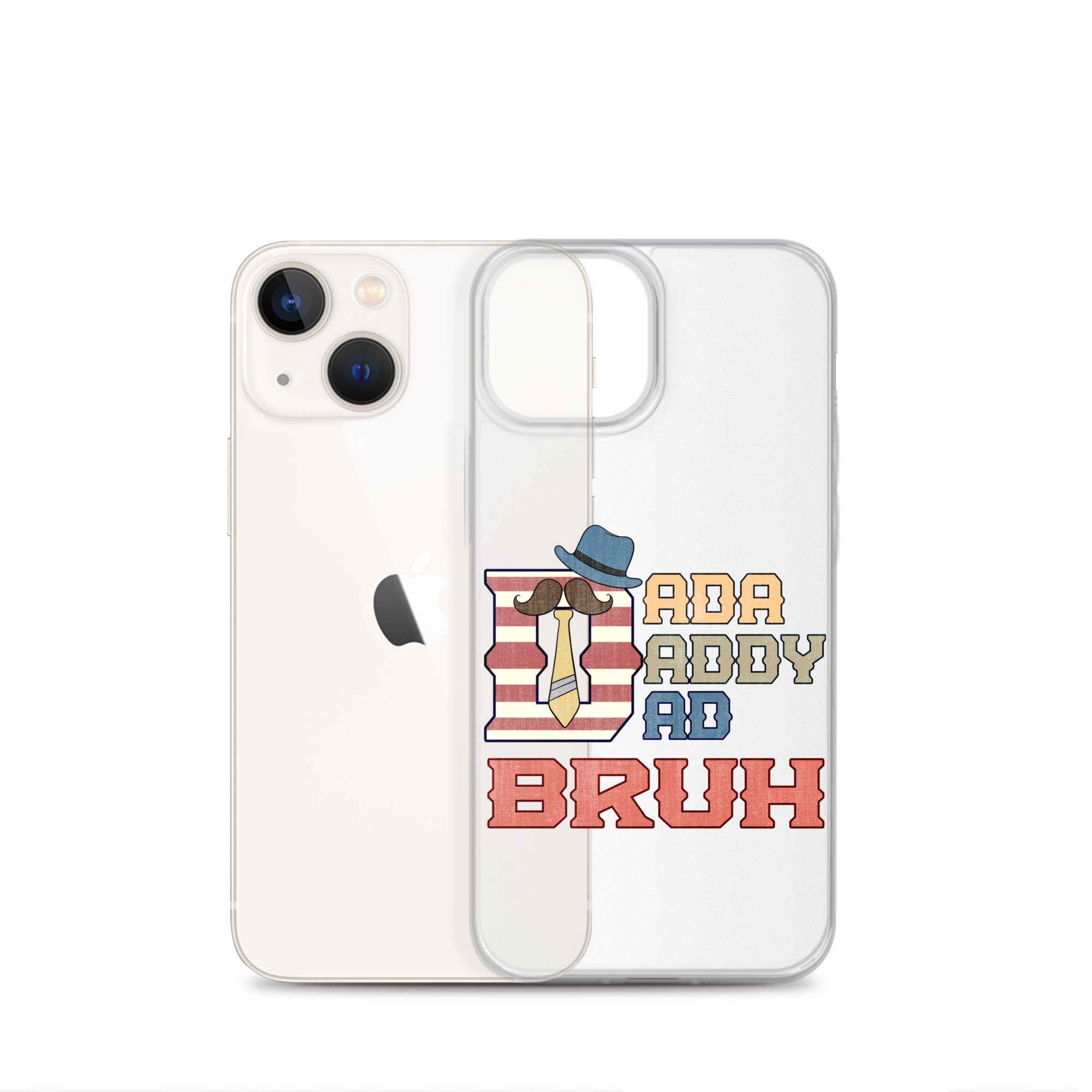 Dada Daddy Dad Bruh Clear Case for iPhone®