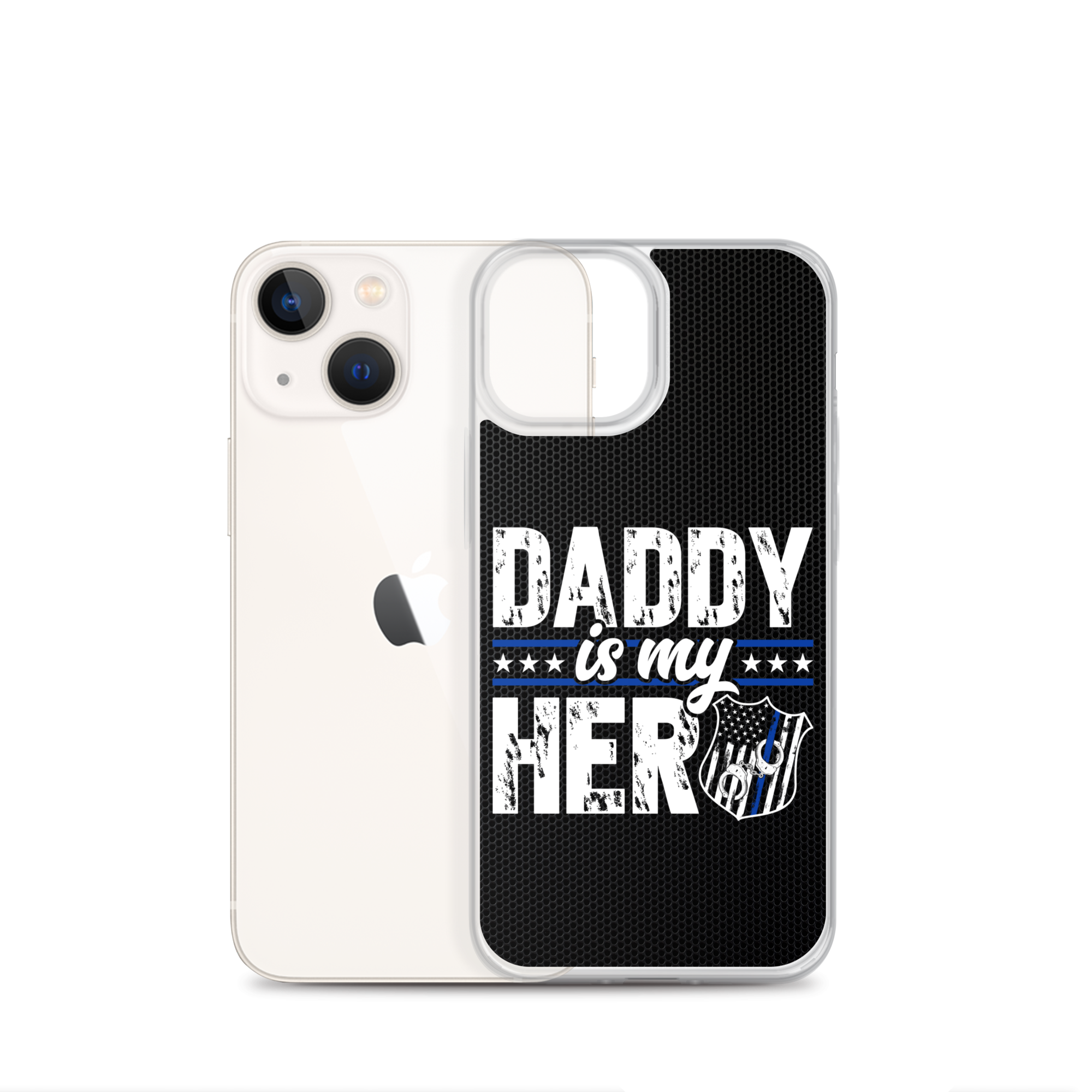 Daddy Is My Hero Clear Case for iPhone®