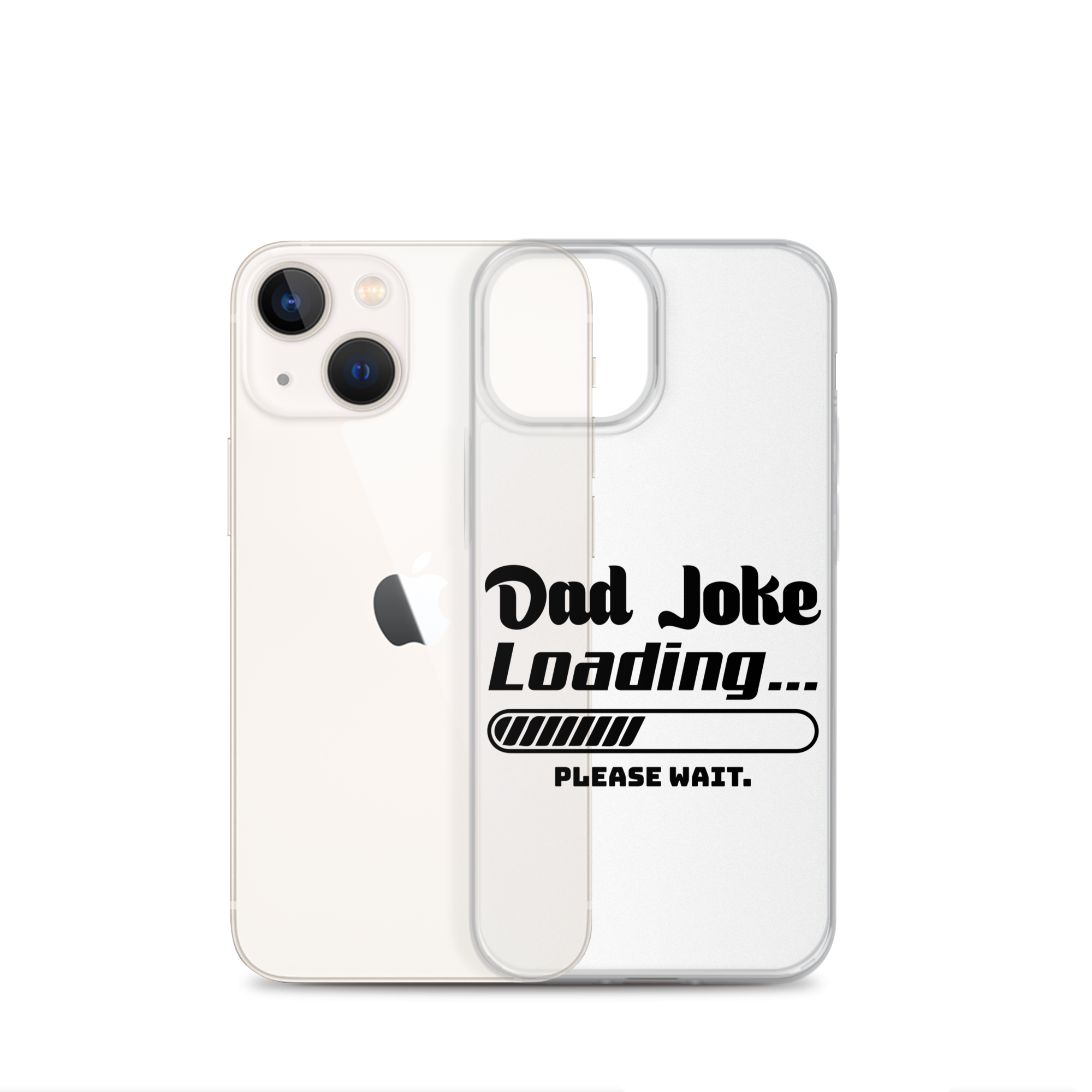 Dad Joke Loading... Please Wait Clear Case for iPhone®