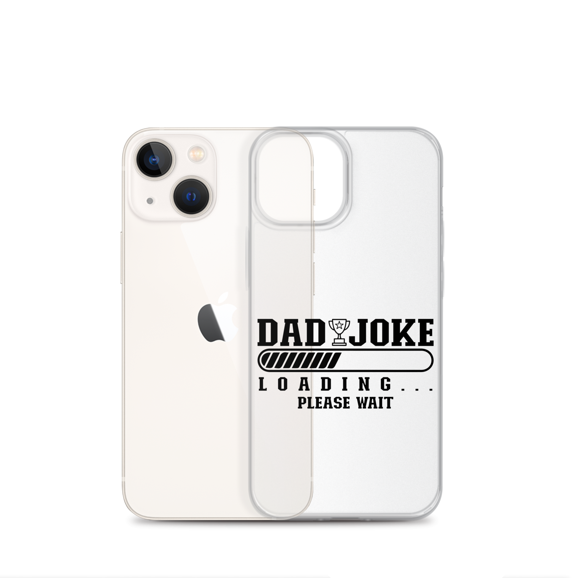 Dad Joke Loading... Please Wait Clear Case for iPhone®