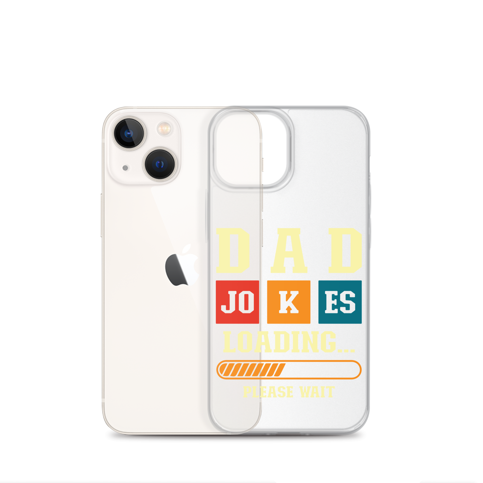 Dad Jokes Loading,,, Please Wait Clear Case for iPhone®