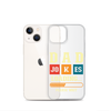 Dad Jokes Loading,,, Please Wait Clear Case for iPhone®