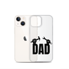 Dad Clear Case for iPhone®