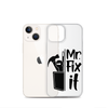 Mr fix It Clear Case for iPhone®