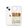 Dad The Man The Myth The Fishing Legend Clear Case for iPhone®