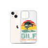 Dilf Damn I Love Fishing Clear Case for iPhone®