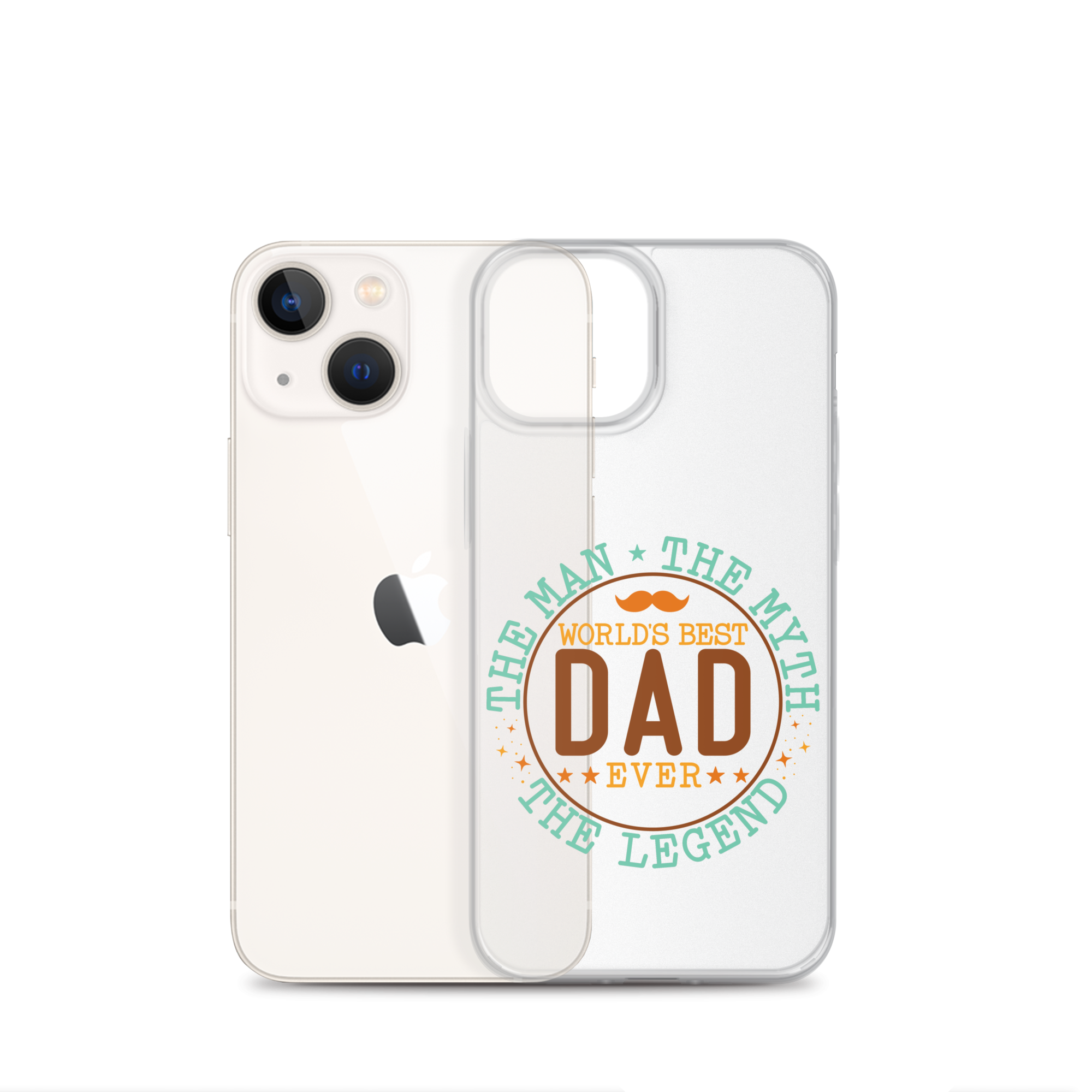 World's Best Dad Ever The Man The Myth The Legend Clear Case for iPhone®