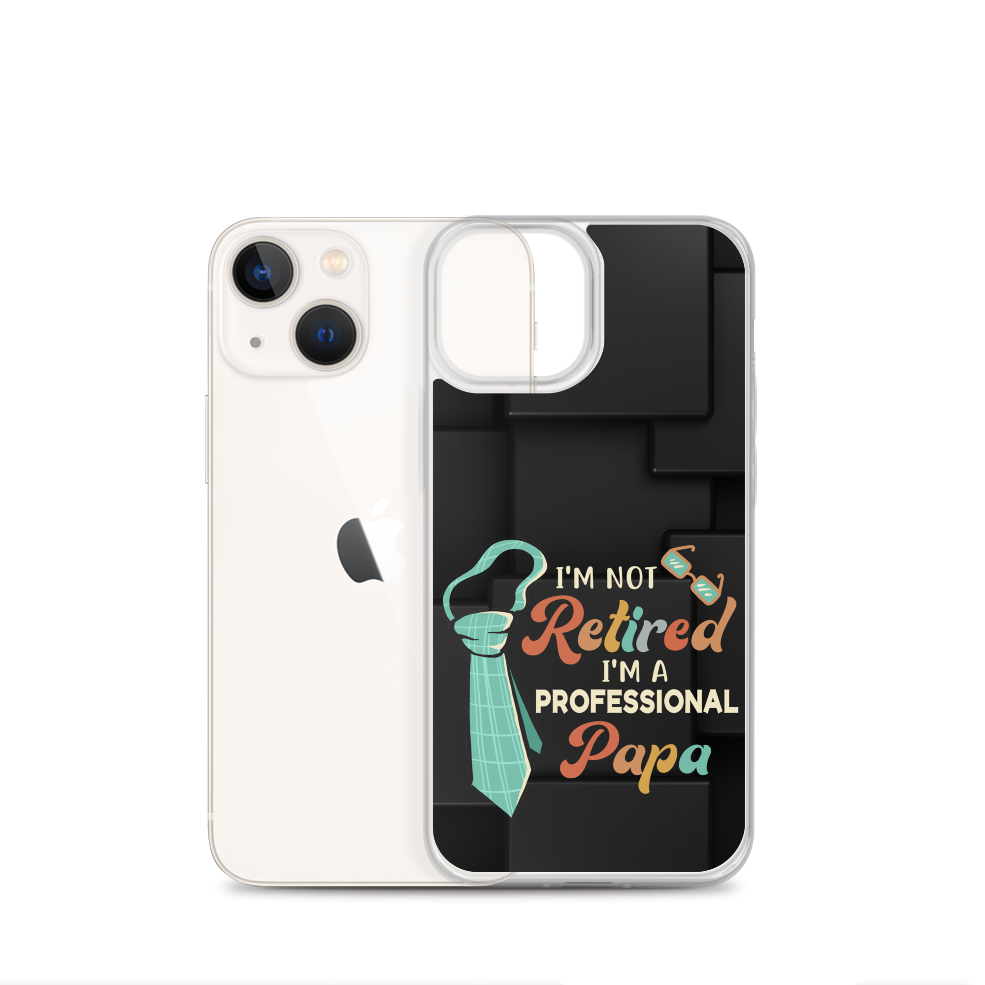 I'm Not Retired I'm A Professional Papa Clear Case for iPhone®