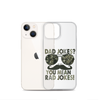 Dad Jokes? You Mean Rad Jokes Clear Case for iPhone®