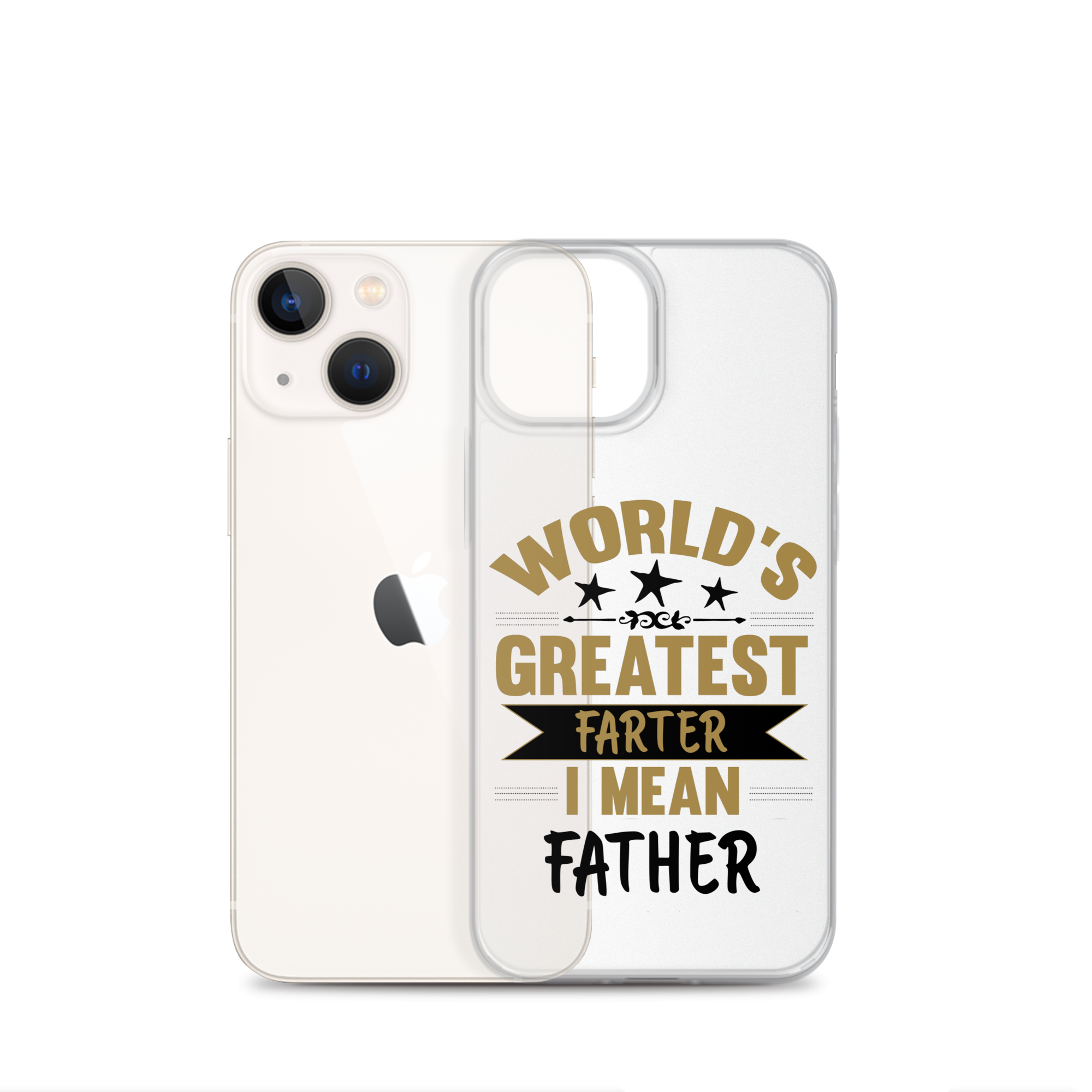 World's Greatest Farter I Mean Father Clear Case for iPhone®