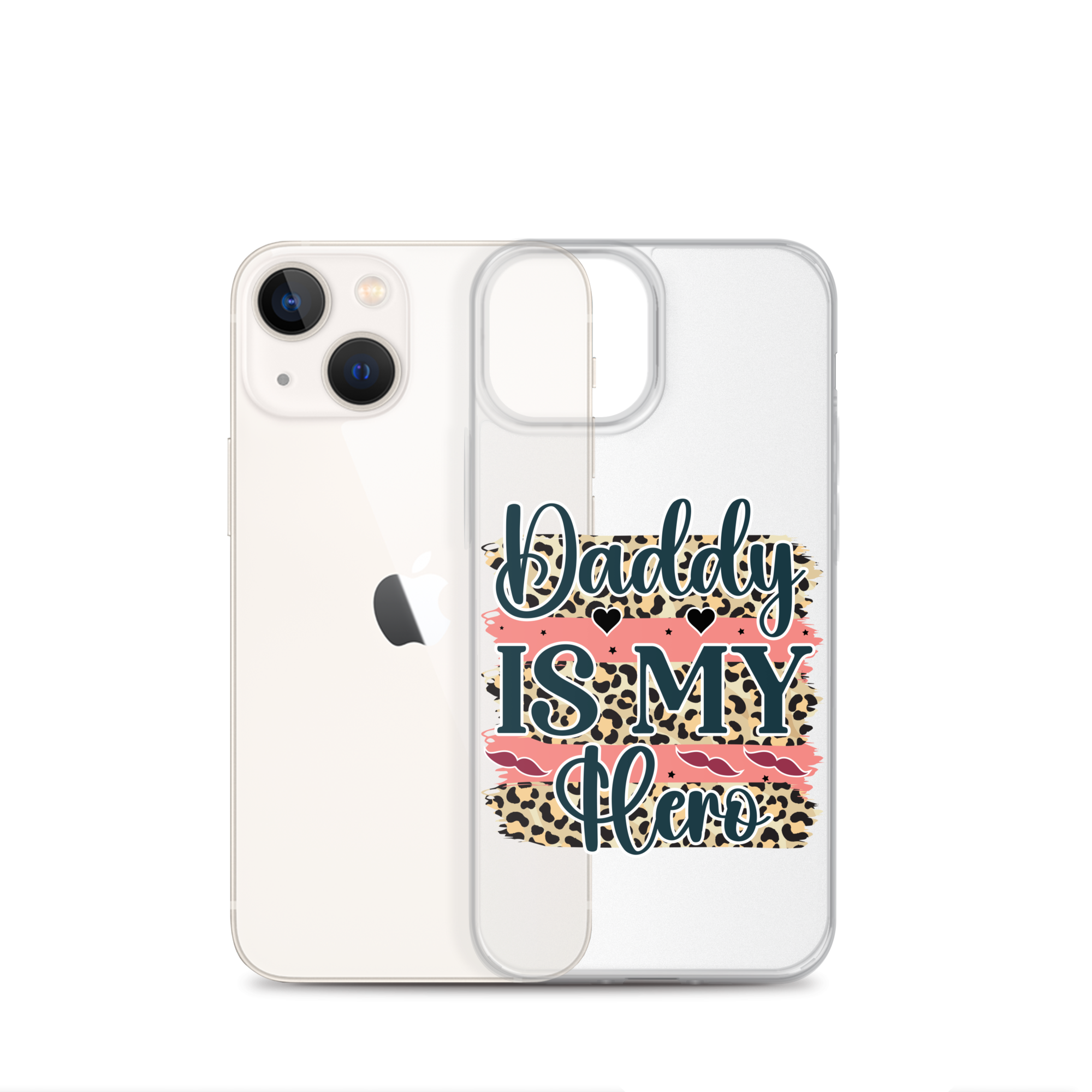 Daddy Is My Hero Clear Case for iPhone®