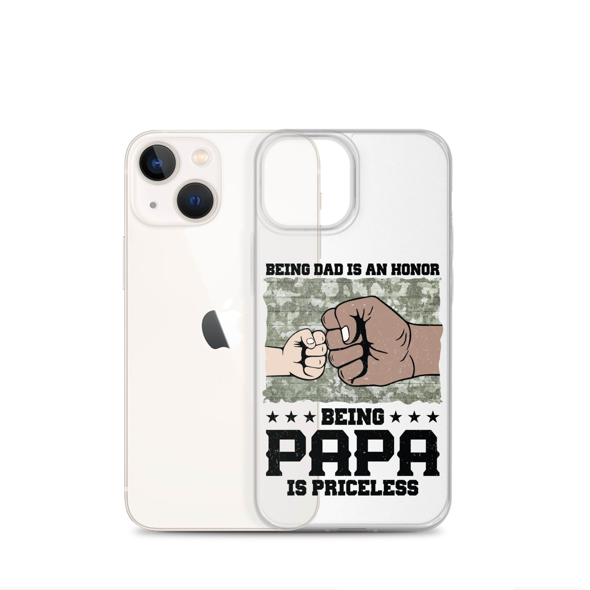 Being Dad Is An Honor Being Papa Is Priceless Clear Case for iPhone®