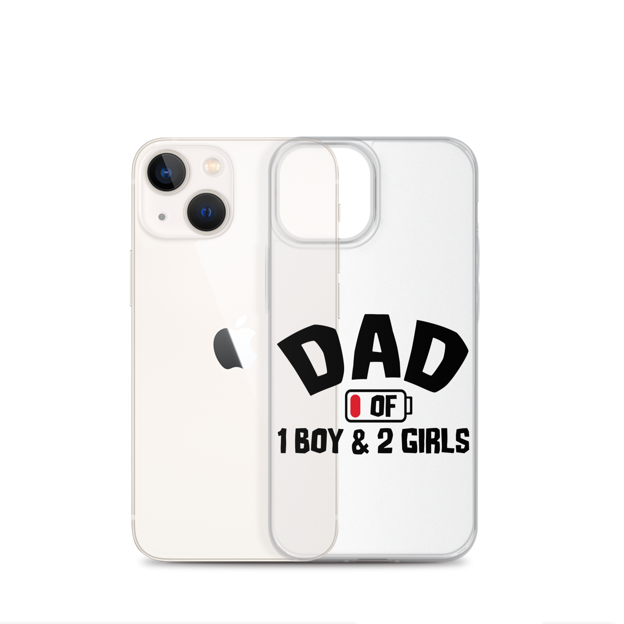 Dad Of 1 Boy And 2 Girls Clear Case for iPhone®