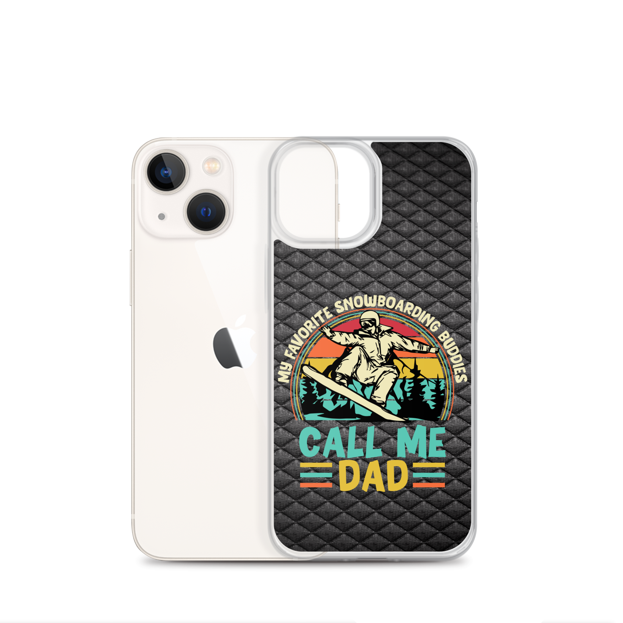 My Favorite Snowboarding Buddies Call Me Dad Clear Case for iPhone®