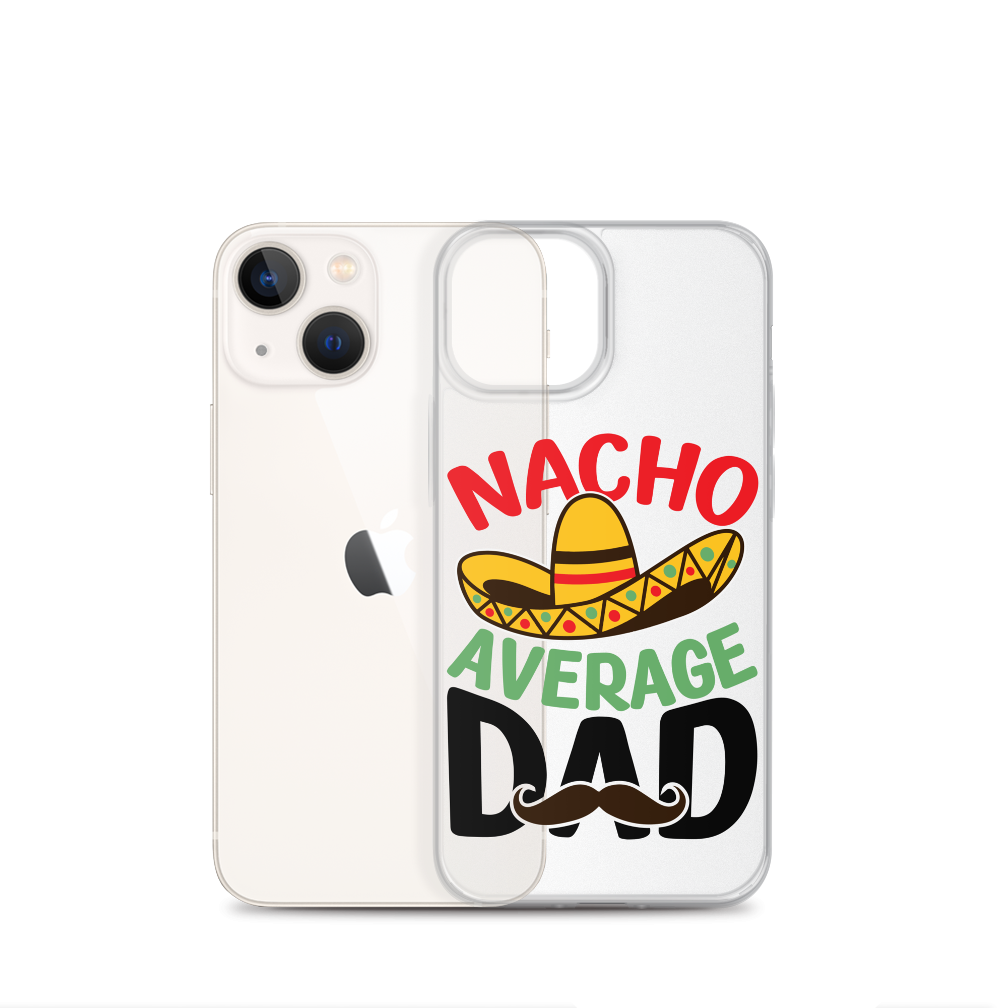 Nacho Average Dad Clear Case for iPhone®