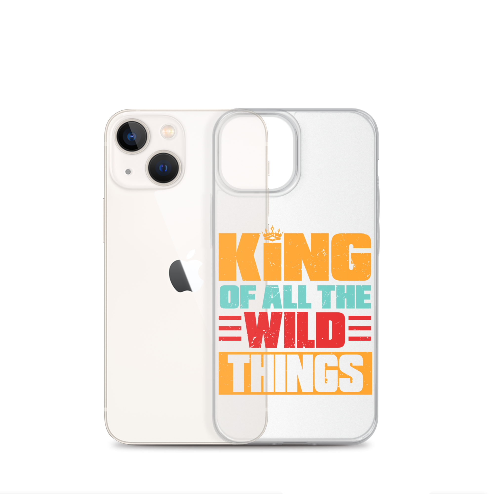 King Of All The Wild Things Clear Case for iPhone®