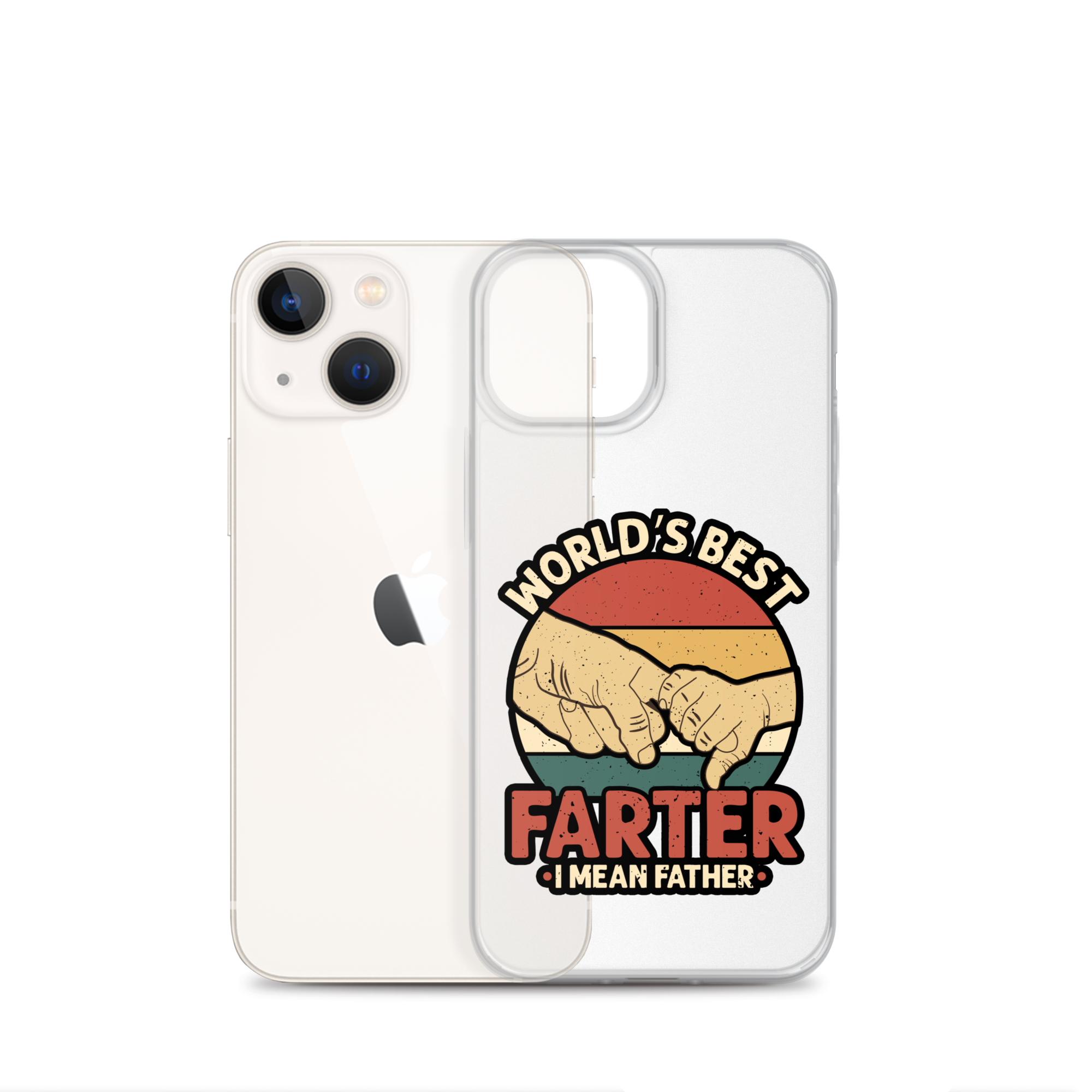 World's Best Farter I Mean Father Clear Case for iPhone®