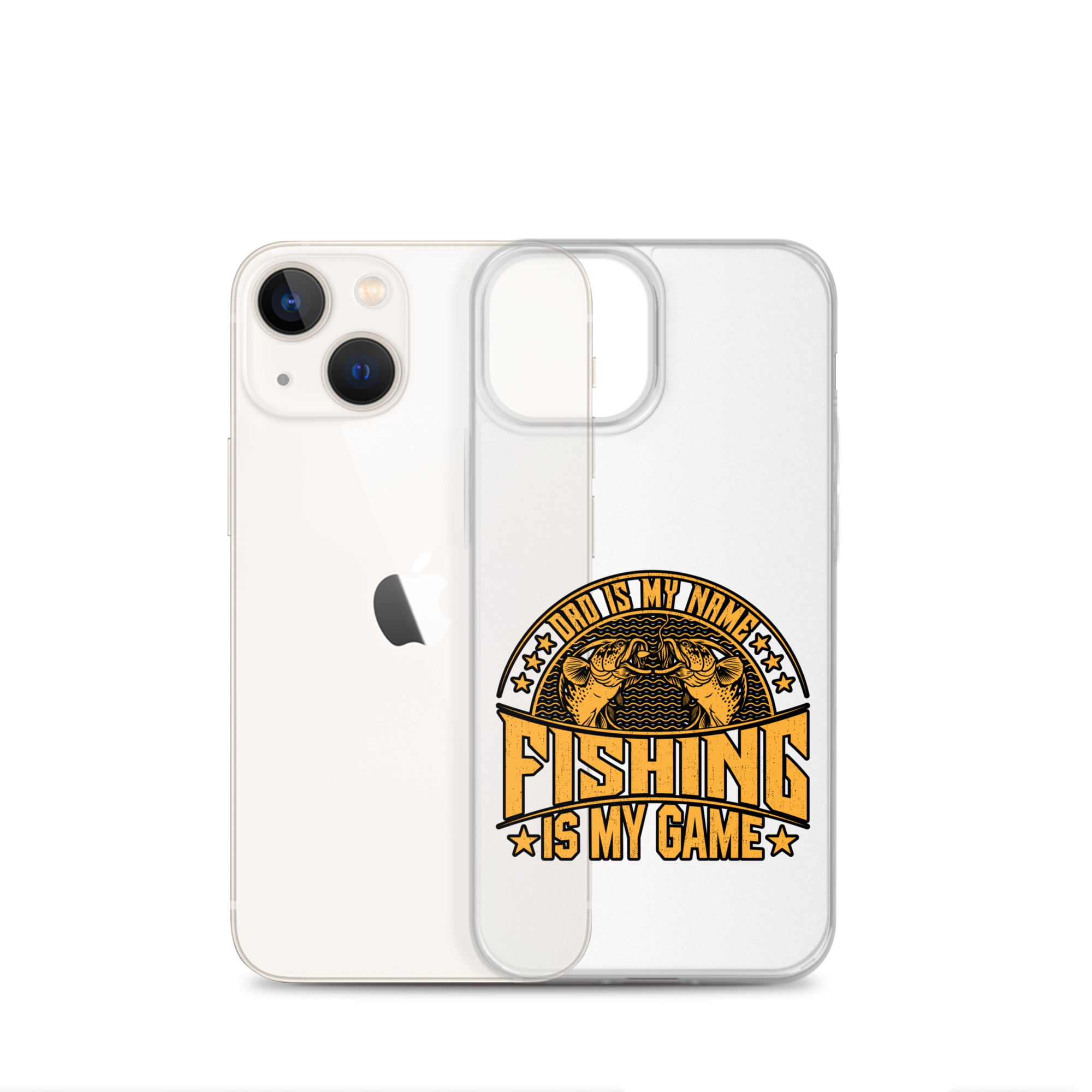 Dad Is My Name Fishing Is My Game Clear Case for iPhone®