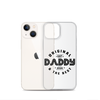 Original And The Best Daddy Establish 2024 Clear Case for iPhone®