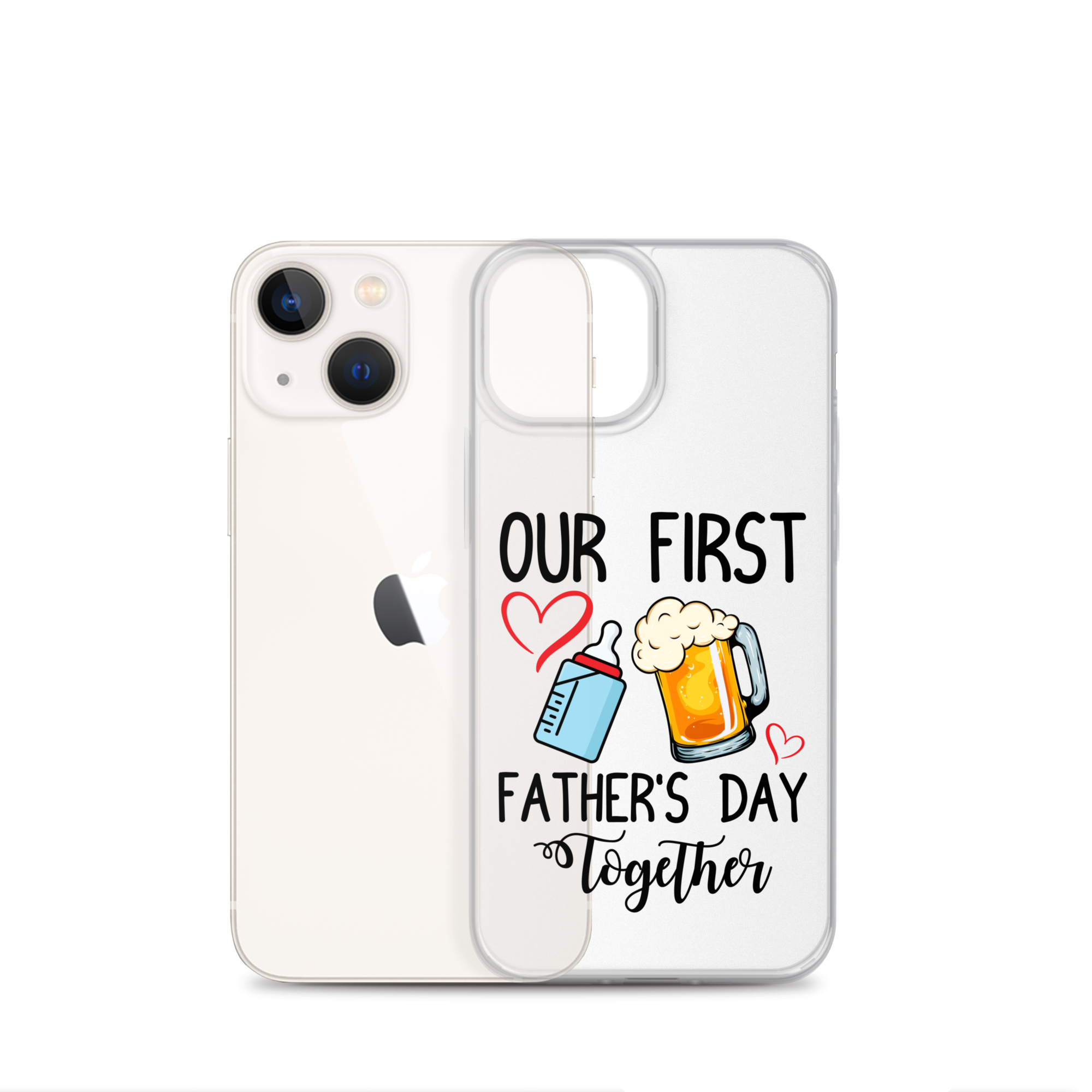 Our First Father's Day Together Clear Case for iPhone®