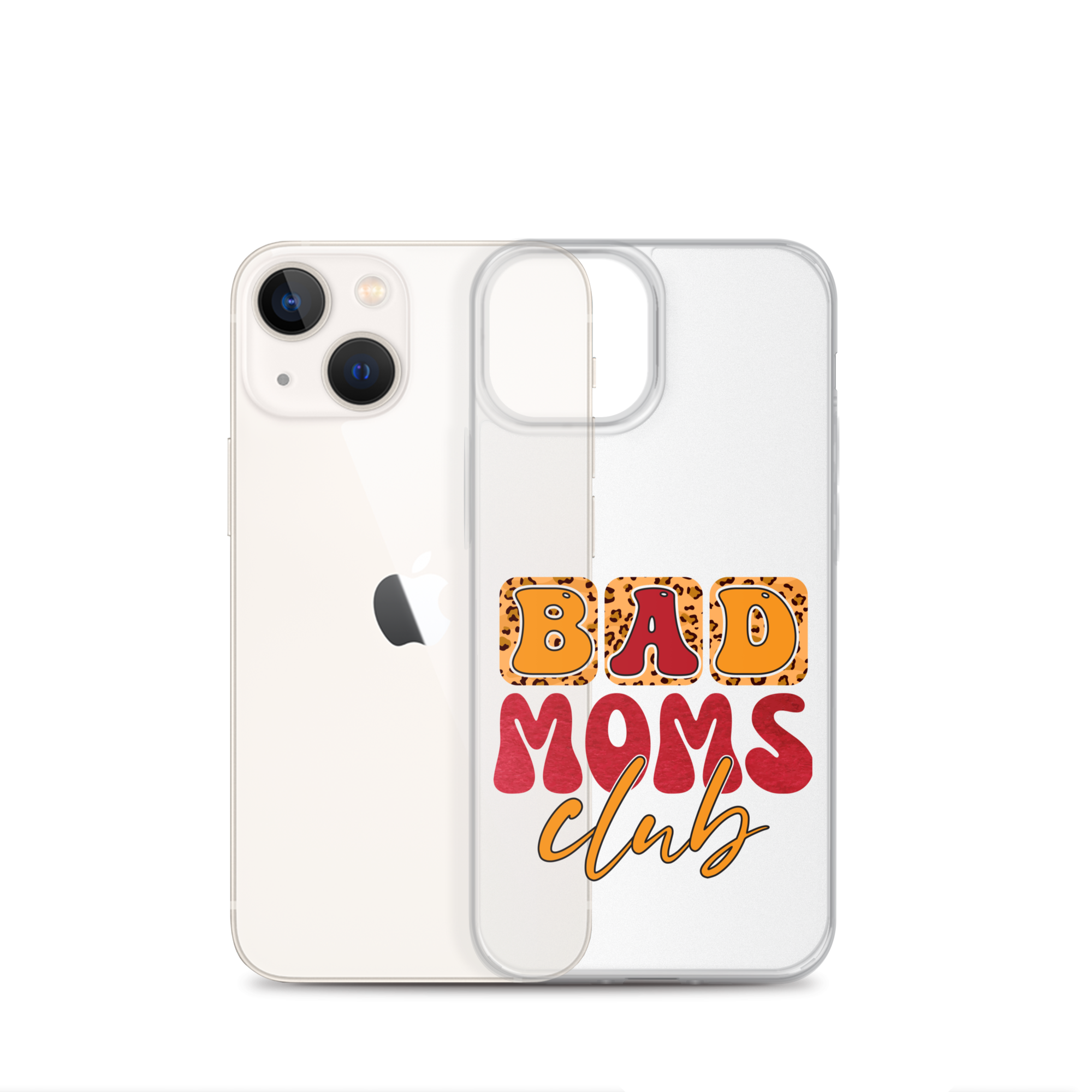 Bad Moms Club Clear Case for iPhone®