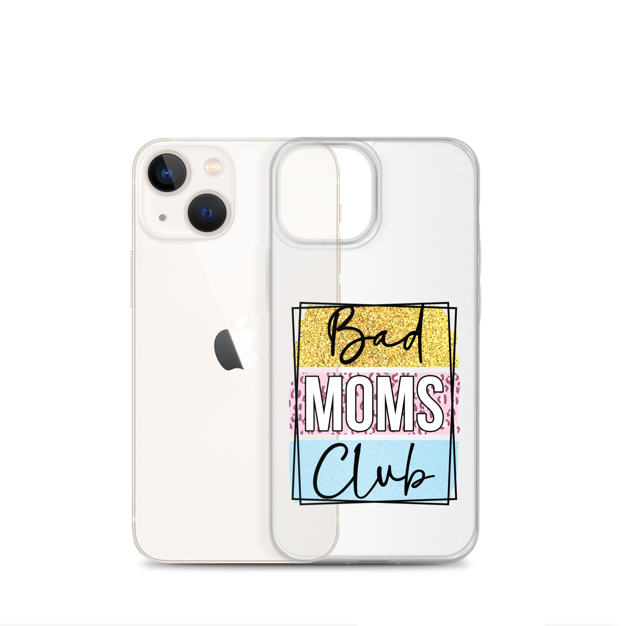 Bad Moms Club Clear Case for iPhone®