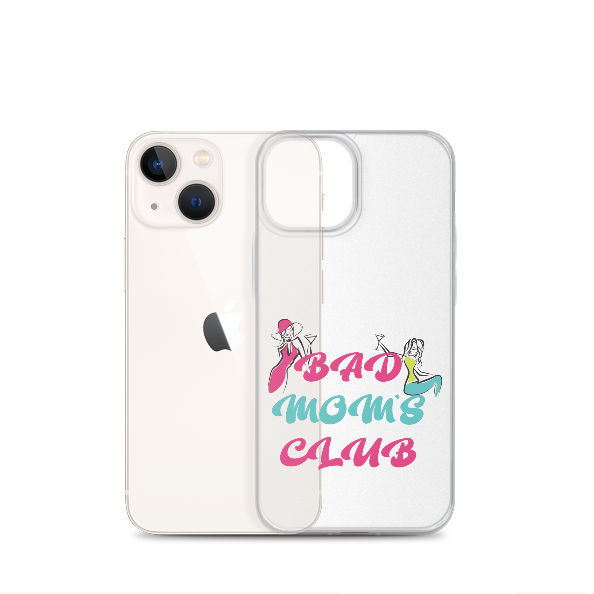 Bad Moms Club Clear Case for iPhone®