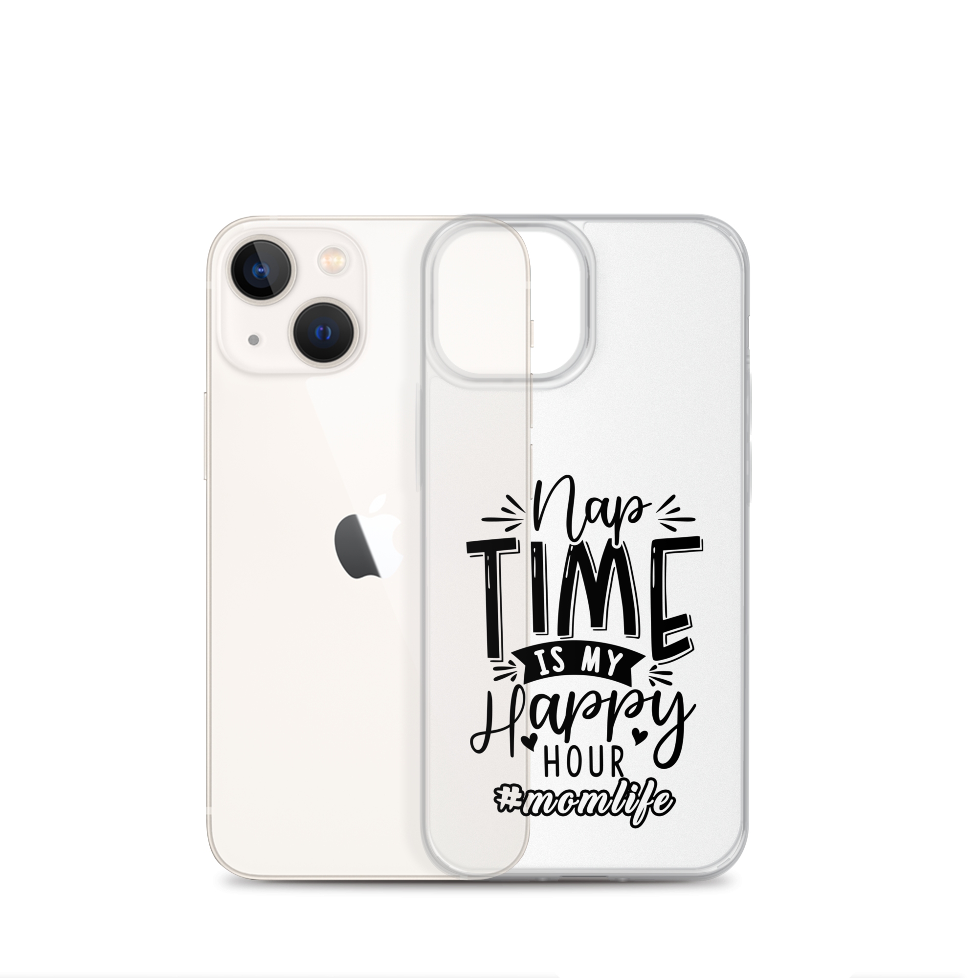 Nap Time Is My Happy Hour Clear Case for iPhone®